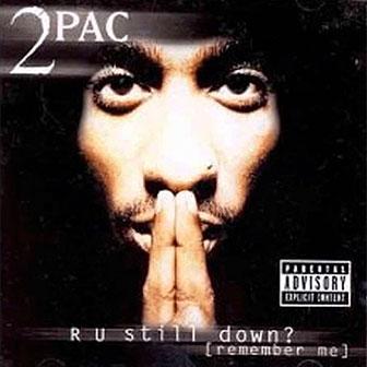 "R U Still Down" album by 2Pac