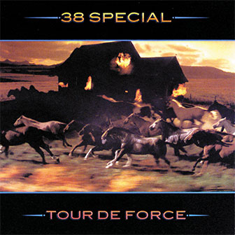 "Tour De Force" album by 38 Special