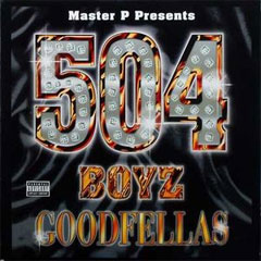"Goodfellas" album by 504 Boyz