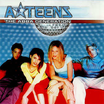 "The ABBA Generation" album by A*Teens