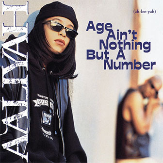 "Age Ain't Nothing But A Number" album by Aaliyah