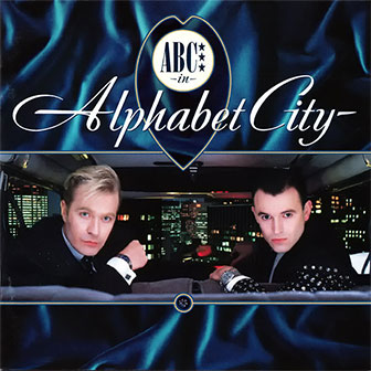 "Alphabet City" album by ABC