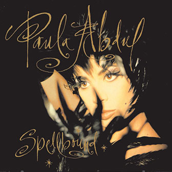 "Spellbound" album by Paula Abdul
