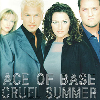 "Cruel Summer" album by Ace Of Base