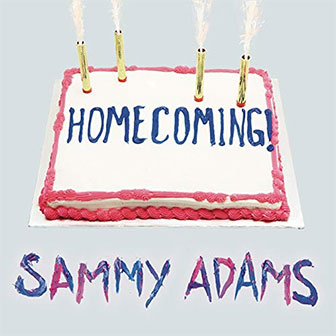 "Homecoming" EP by Sammy Adams