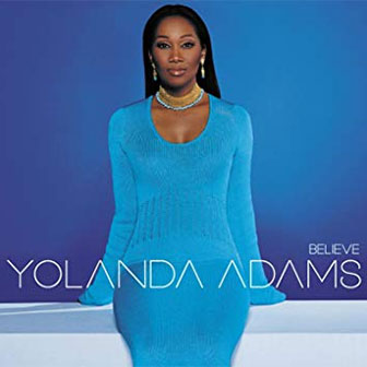 "Believe" album by Yolanda Adams