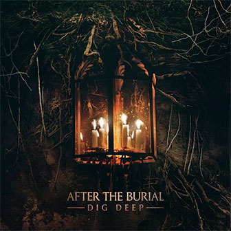 "After The Burial" album by Dig Deep
