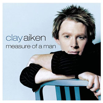 "Measure Of A Man" album by Clay Aiken