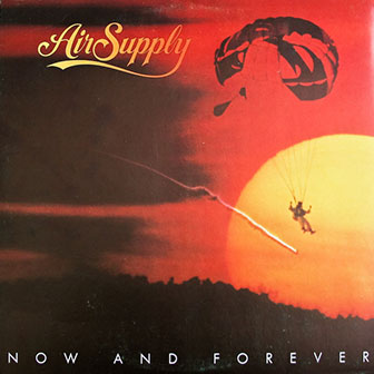 "Now And Forever" album by Air Supply