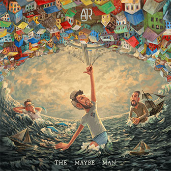 "The Maybe Man" album by AJR