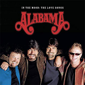 "In The Mood: The Love Songs" album by Alabama