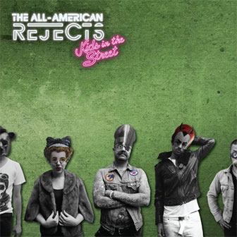 "Kids In The Street" album by All-American Rejects