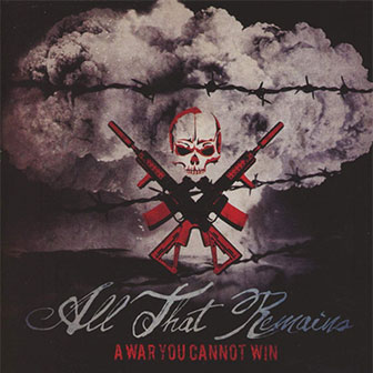 "A War You Cannot Win" album by All That Remains