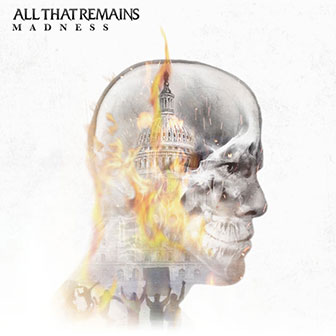 "Madness" album by All That Remains