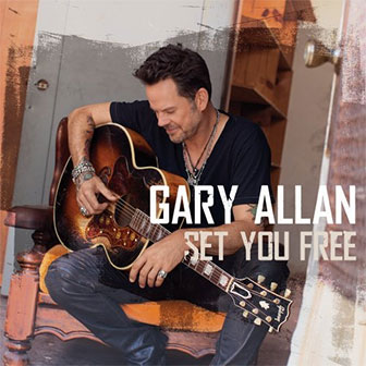 "Set You Free" album by Gary Allan