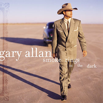 "Smoke Rings In The Dark" album by Gary Allan