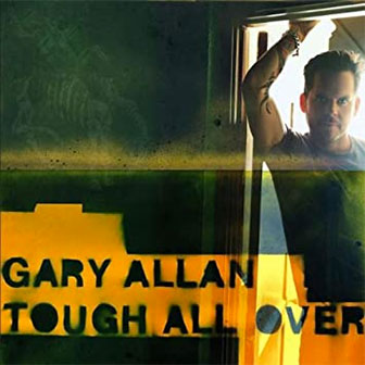"Tough All Over" album by Gary Allan