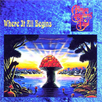 "Where It All Begins" album by Allman Brothers Band