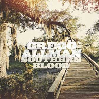 "Southern Blood" album by Gregg Allman