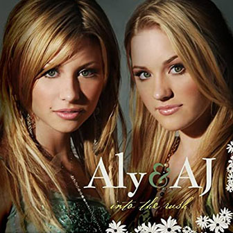 "Into The Rush" album by Aly & AJ