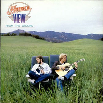 "View From The Ground" album by America