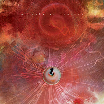 "The Joy Of Motion" album by Animals As Leaders