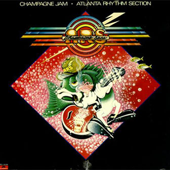 "Champagne Jam" album by Atlanta Rhythm Section