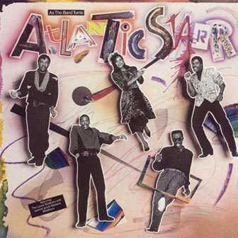 "As The Band Turns" album by Atlantic Starr