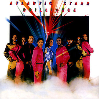"Brilliance" album by Atlantic Starr