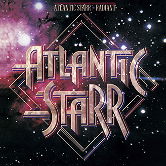"Radiant" album by Atlantic Starr