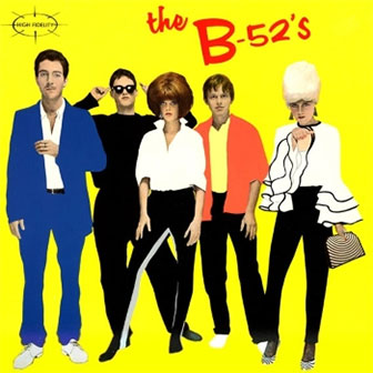 "The B-52's" album by the B-52's