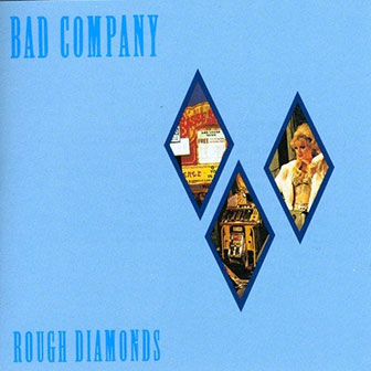 "Rough Diamonds" album by Bad Company