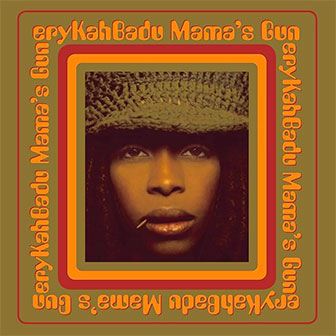"Mama's Gun" album by Erykah Badu