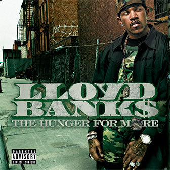 "The Hunger For More" album by Lloyd Banks