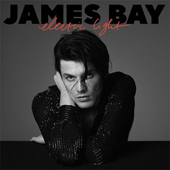"Electric Light" album by James Bay