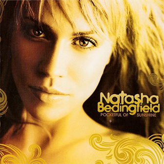 "Pocketful Of Sunshine" album by Natasha Bedingfield
