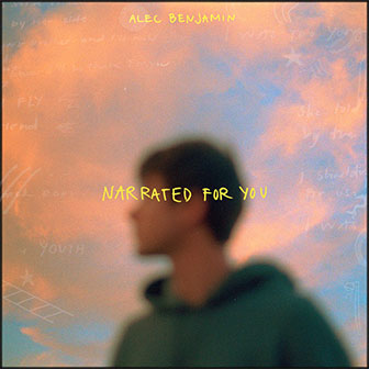 "Narrated For You" album by Alec Benjamin