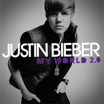 "My World 2.0" album by Justin Bieber