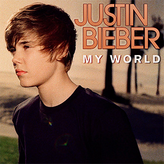 "My World" EP by Justin Bieber