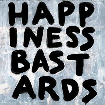 "Happiness Bastards" album by The Black Crowes
