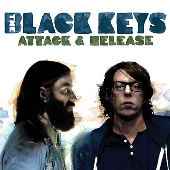 "Attack & Release" album by The Black Keys