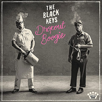 "Dropout Boogie" album by The Black Keys