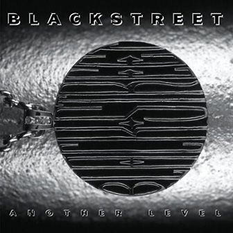 "Another Level" album by Blackstreet