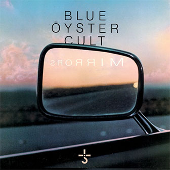 "Mirrors" album by Blue Oyster Cult