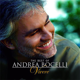 "The Best Of Andrea Bocelli: Vivere" album by Andrea Bocelli