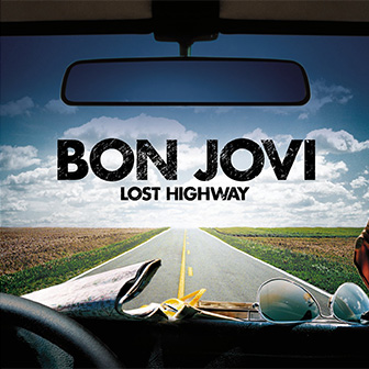 "Lost Highway" album by Bon Jovi