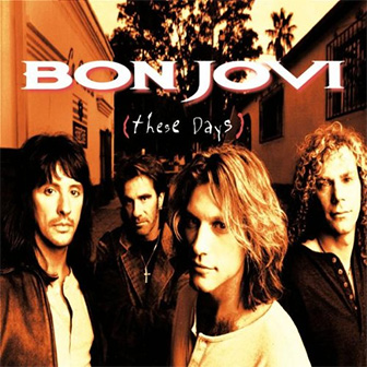 "These Days" album by Bon Jovi