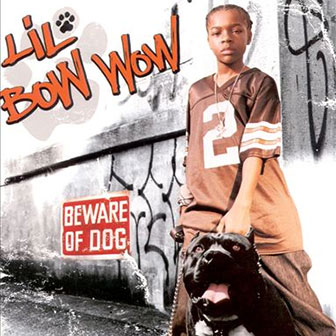 "Beware Of Dog" album by Lil Bow Wow