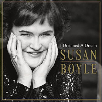 "I Dreamed A Dream" album by Susan Boyle