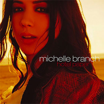 "Hotel Paper" album by Michelle Branch